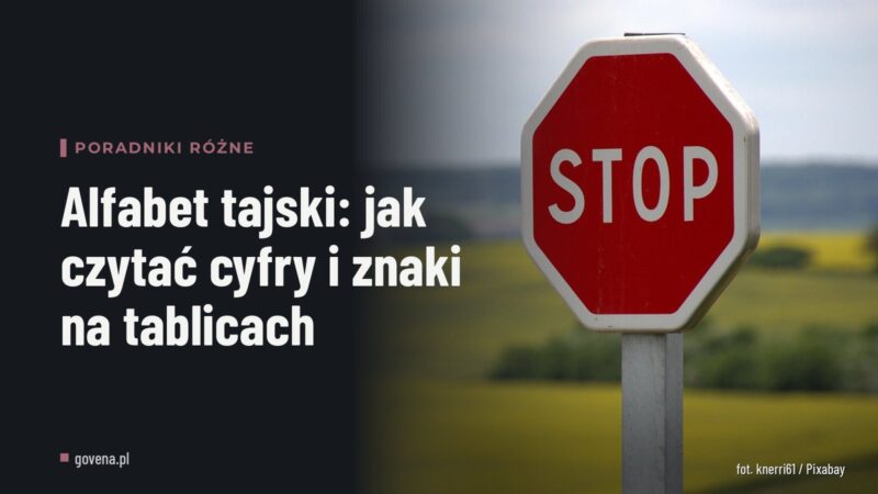 Alfabet tajski: jak czytać cyfry i znaki na tablicach