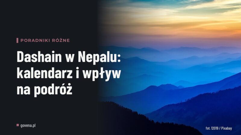 Dashain w Nepalu: kalendarz i wpływ na podróż