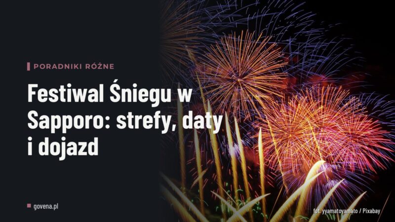 Festiwal Śniegu w Sapporo: strefy, daty i dojazd