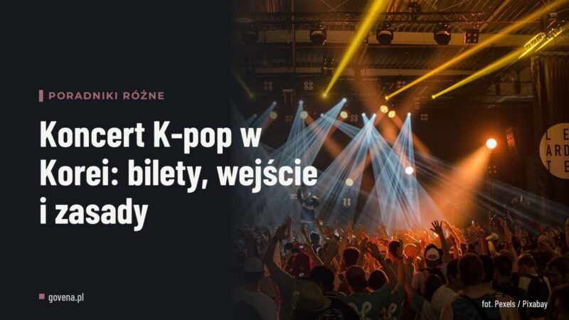 Koncert K-pop w Korei: bilety, wejście i zasady