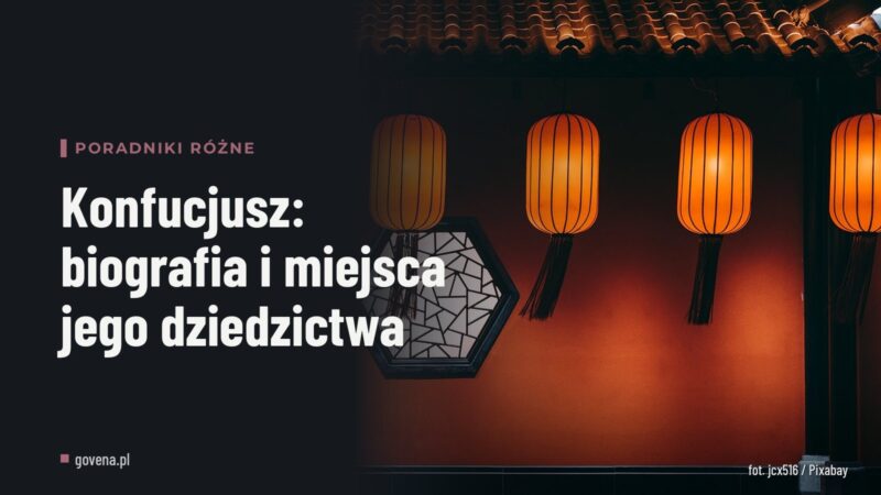 Konfucjusz: biografia i miejsca jego dziedzictwa