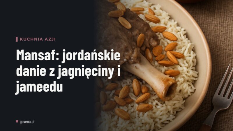Mansaf: jordańskie danie z jagnięciny i jameedu