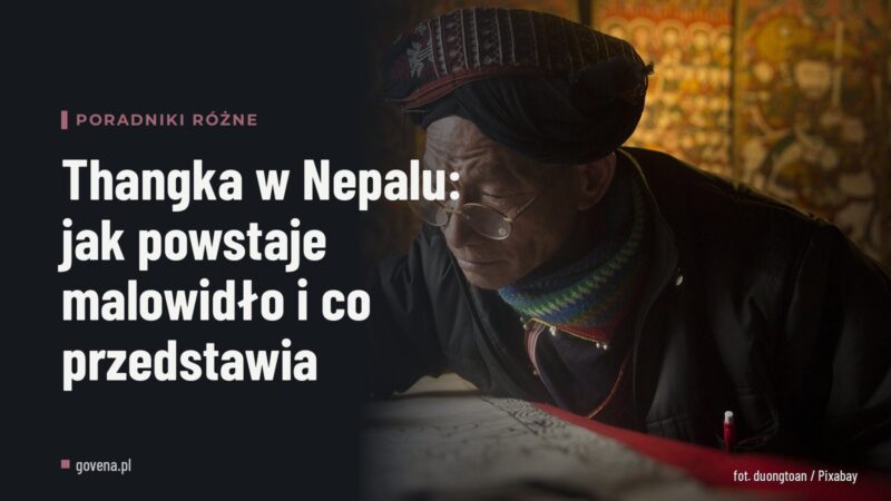 Thangka w Nepalu: jak powstaje malowidło i co przedstawia
