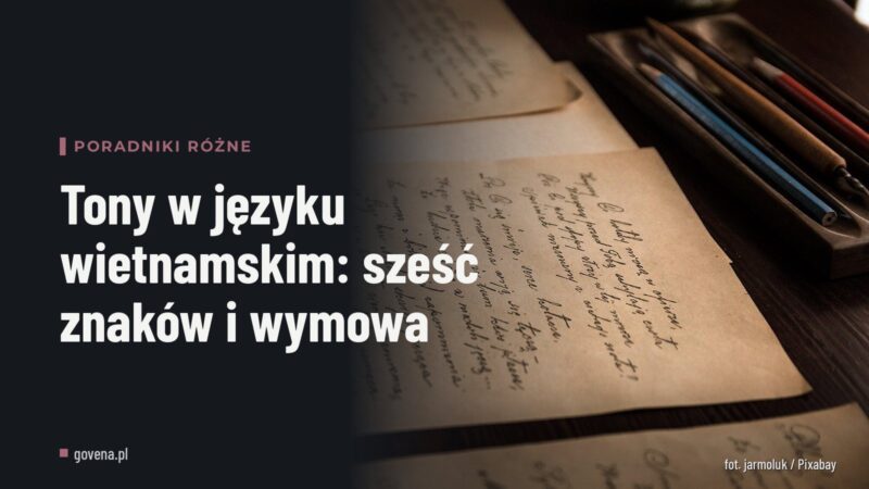 Tony w języku wietnamskim: sześć znaków i wymowa